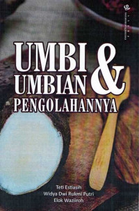 Umbi Umbian & Pengolahannya