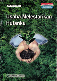 Usaha Melestarikan Hutanku