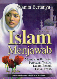 Wanita Bertanya Islam Menjawab