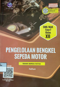 Pengelolaan Bengkel Sepeda Motor Kelas XII Fase F