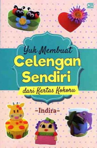 Yuk Membuat Celengan Sendiri Dari Kertas Kokoru