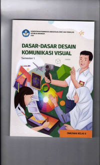 Dasar-Dasar Desain Komunikasi Visual Semester 1 Kelas X