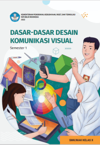 Image of Dasar-Dasar Desain Komunikasi Visual Kls. X Semester 1 (E-Book)