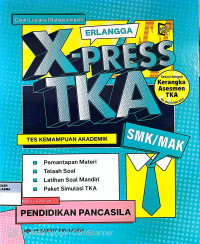 Image of Erlangga X-Press TKA SMK/MAK: Pendidikan Pancasila