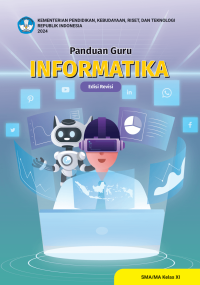 Image of Panduan Guru Informatika untuk Kls. XI Ed. Revisi (E-Book)