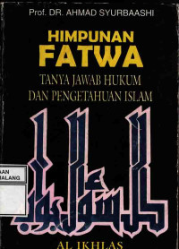 Himpunan Fatwa : Tanya Jawab Hukum dan Pengetahuan Islam