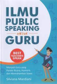 Ilmu Public Speaking Untuk Guru