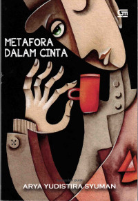 Metafora dalam cinta: Antologi Puisi