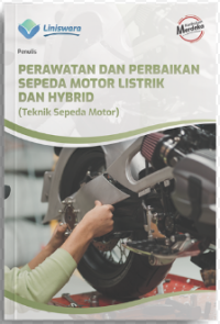 Perawatan dan Perbaikan Sepeda Motor Listrik dan Hybrid (Tenknik Sepeda Motor)