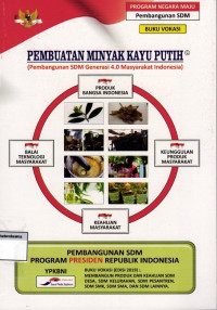 Buku Vokasi: Pembuatan Minyak Kayu Putih