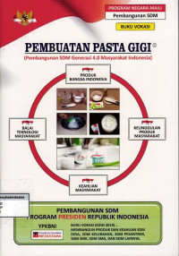 Buku Vokasi: Pembuatan Pasta Gigi