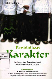 Image of Pendidikan Karakter : Implementasi Aswaja Sebagai Nilai Pendidikan Karakter