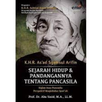 K.H.R Asad Syamsul Arifin: Sejarah Hidup & Pandangan Tentang Pancasila