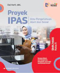 Proyek Imu Pengetahuan Alam dan Sosial (IPAS) SMK Kelas X